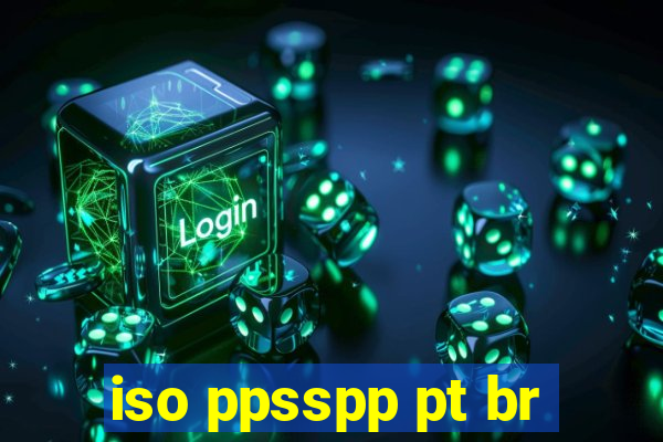 iso ppsspp pt br